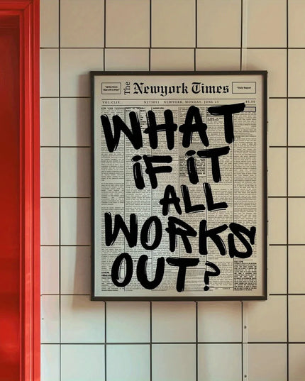 What if Everything Works Out? VIntage Poster