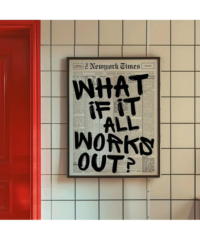 What if Everything Works Out? VIntage Poster